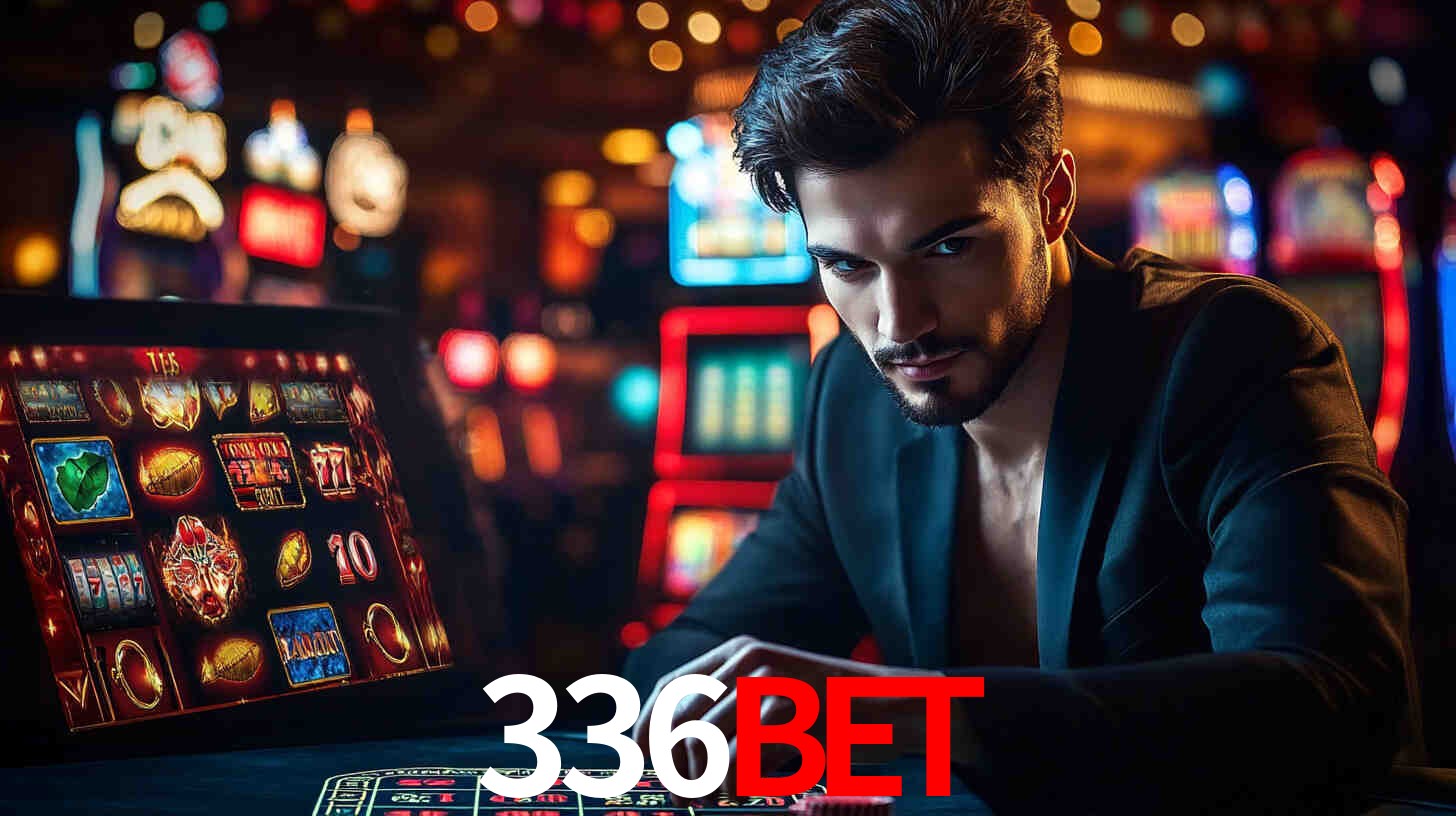 336BET,336 bet casino